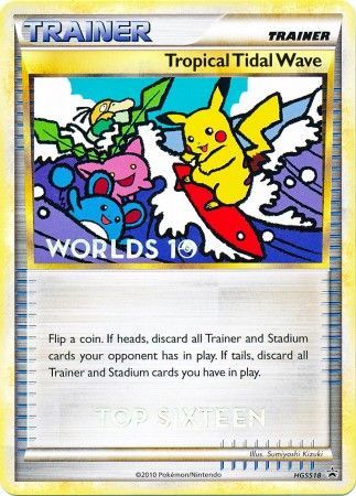 Tropical Tidal Wave (HGSS18) (Top 16) [HeartGold &amp; SoulSilver: Black Star Promos] 