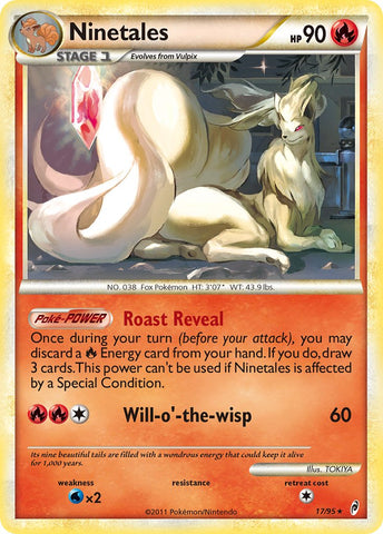 Ninetales (17/95) (Theme Deck Exclusive) [HeartGold &amp; SoulSilver: Call of Legends] 