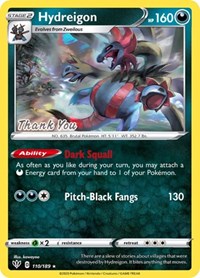 Hydreigon (110/189) (Thank You Promo) [Sword &amp; Shield: Darkness Ablaze] 